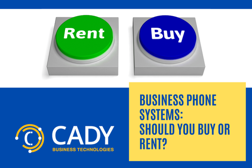 Should You Buy Or Rent Your Business Phone System?