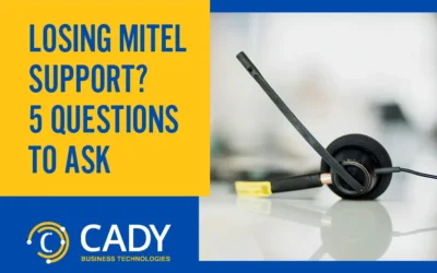 5 Questions to Ask If You’re Losing Mitel Support – or Being Pressured to Switch to the Cloud